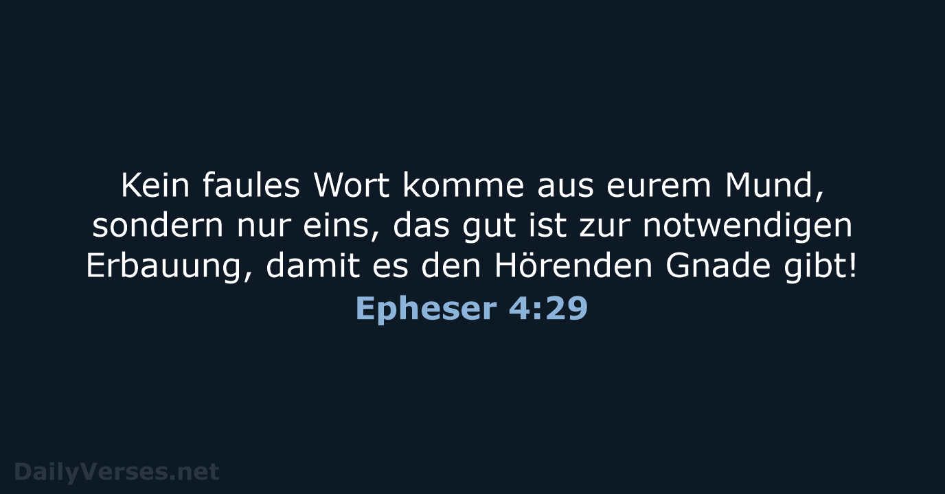 Epheser 4:29 - ELB
