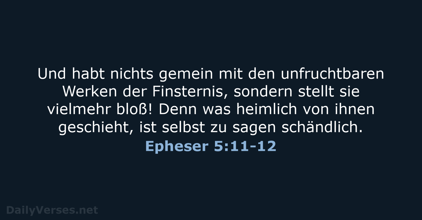 Epheser 5:11-12 - ELB