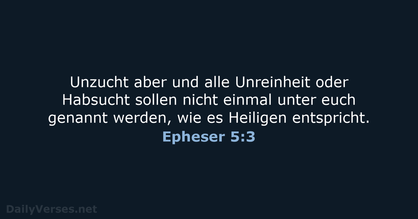 Epheser 5:3 - ELB