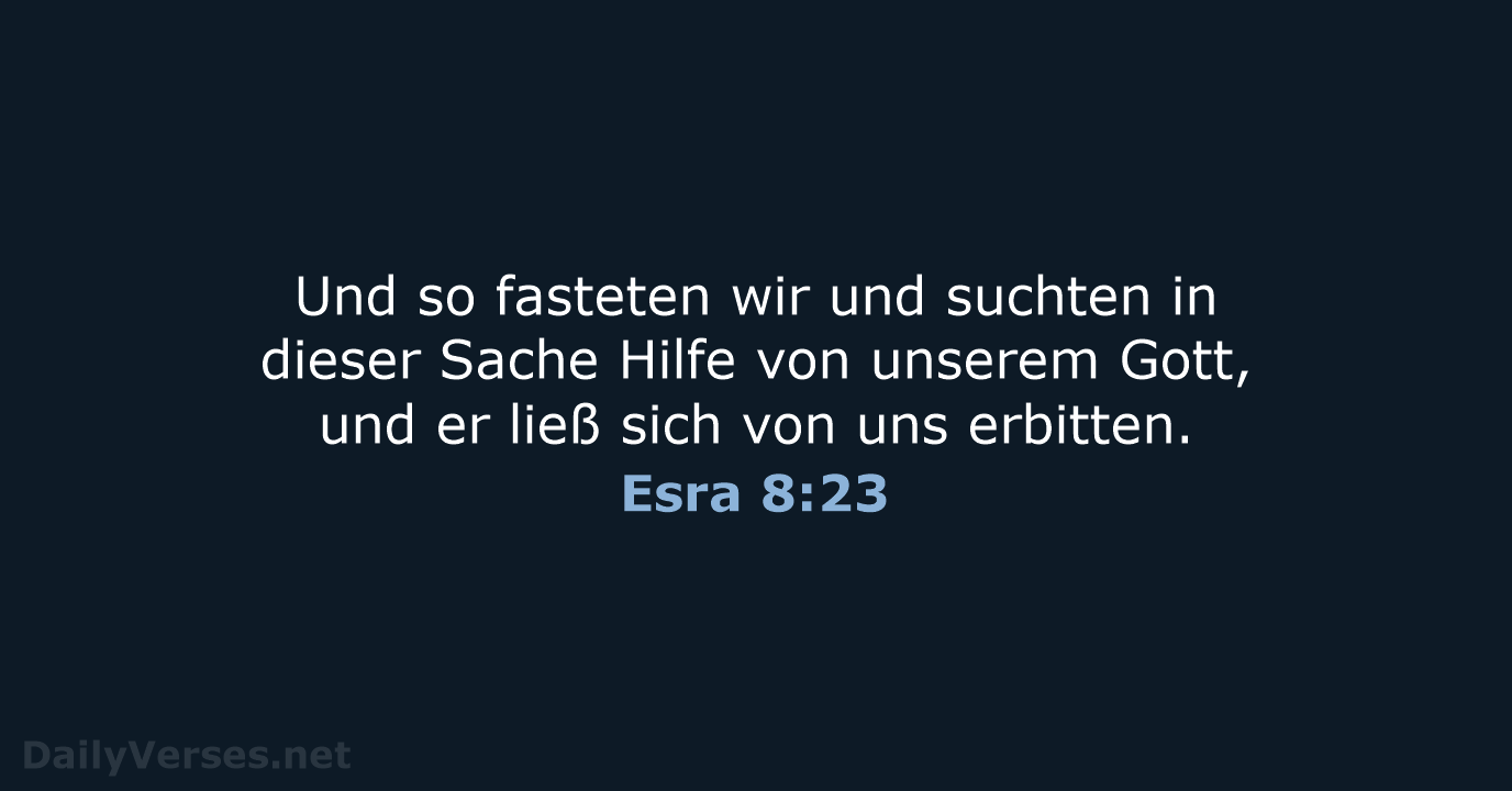 Esra 8:23 - ELB