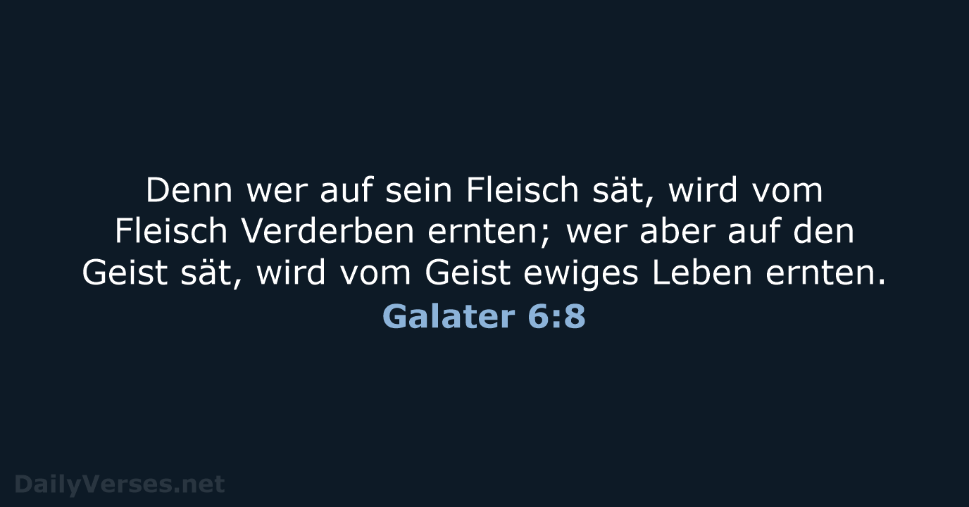 Galater 6:8 - ELB