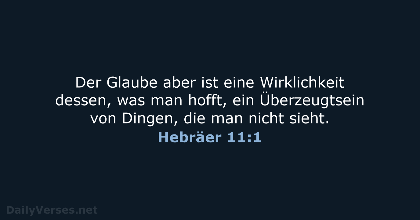 Hebräer 11:1 - ELB