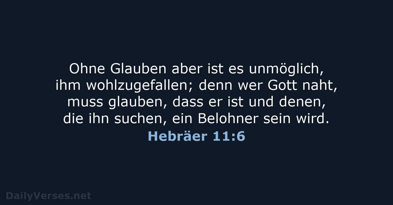 Hebräer 11:6 - ELB