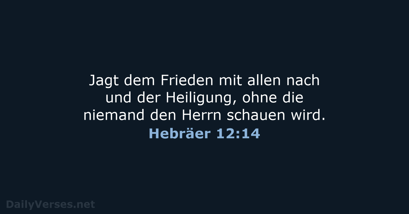 Hebräer 12:14 - ELB