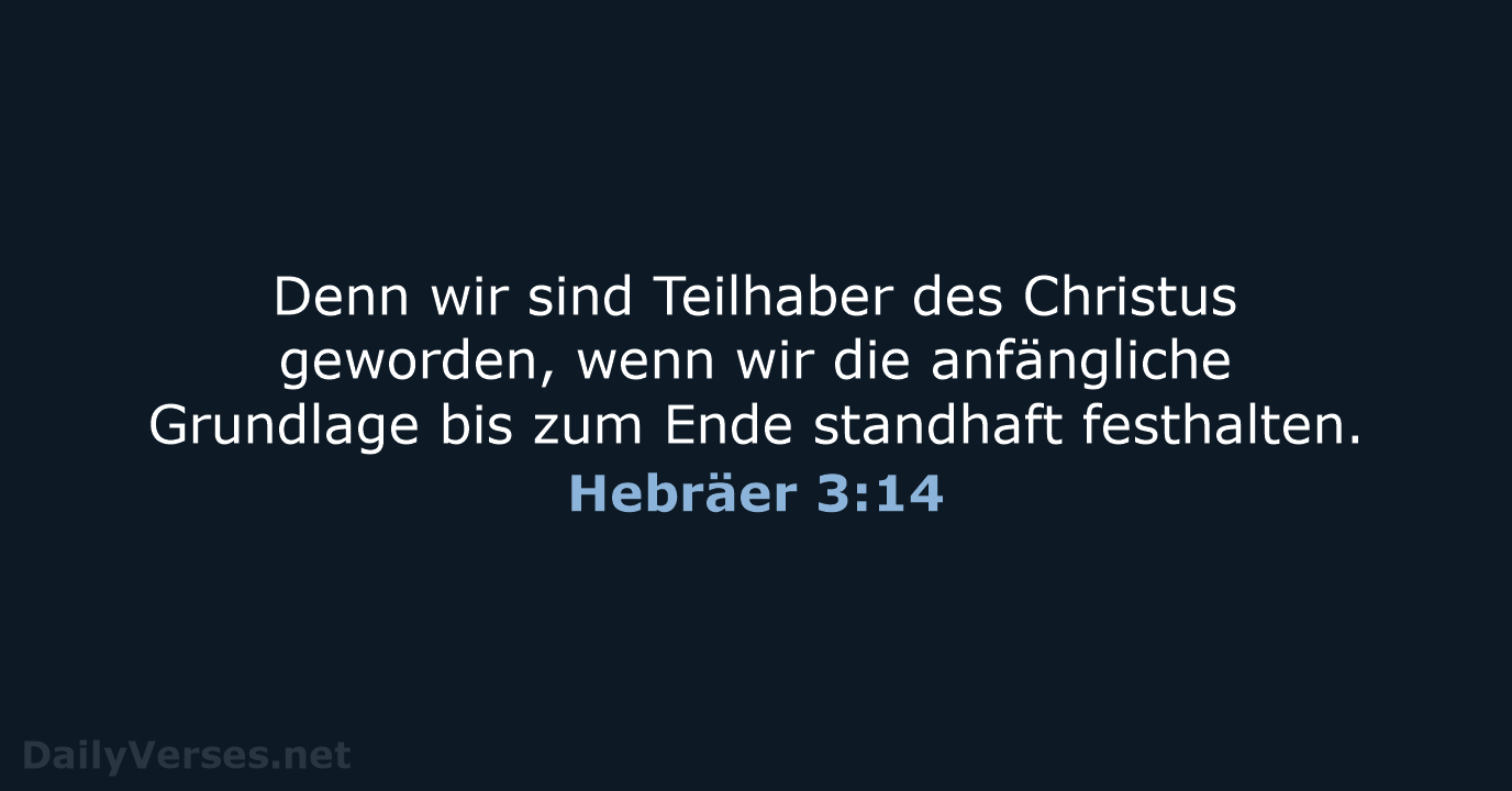 Hebräer 3:14 - ELB