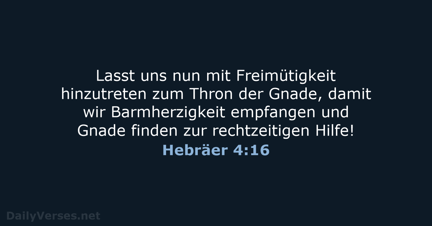 Hebräer 4:16 - ELB