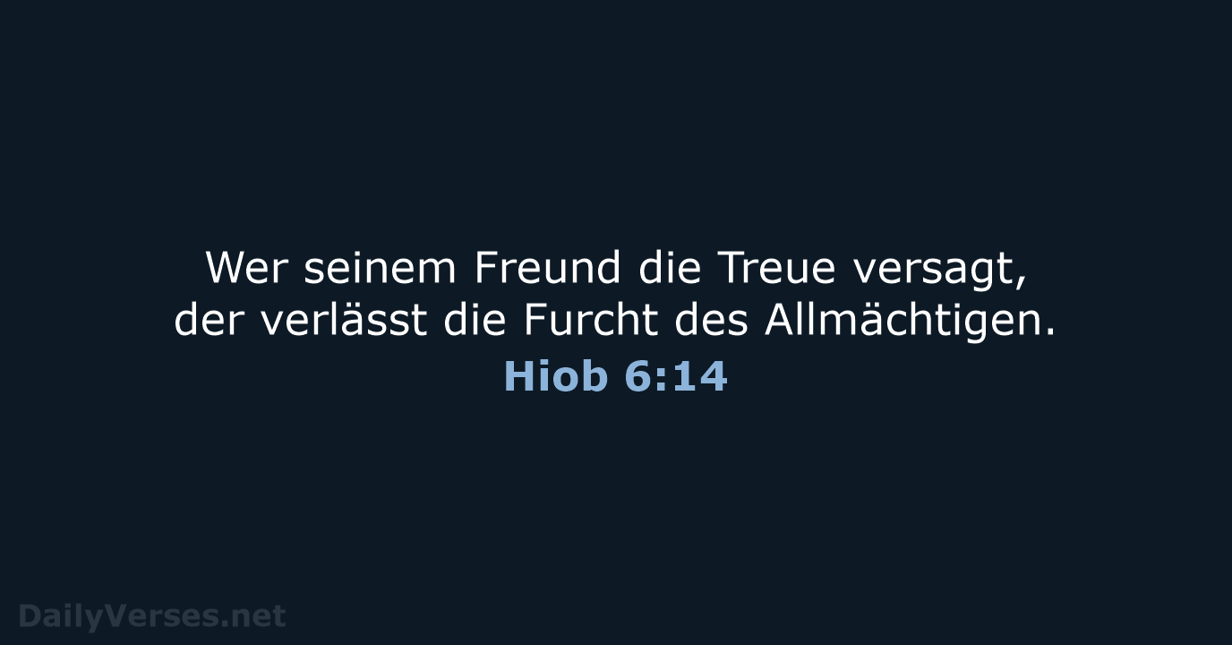 Hiob 6:14 - ELB