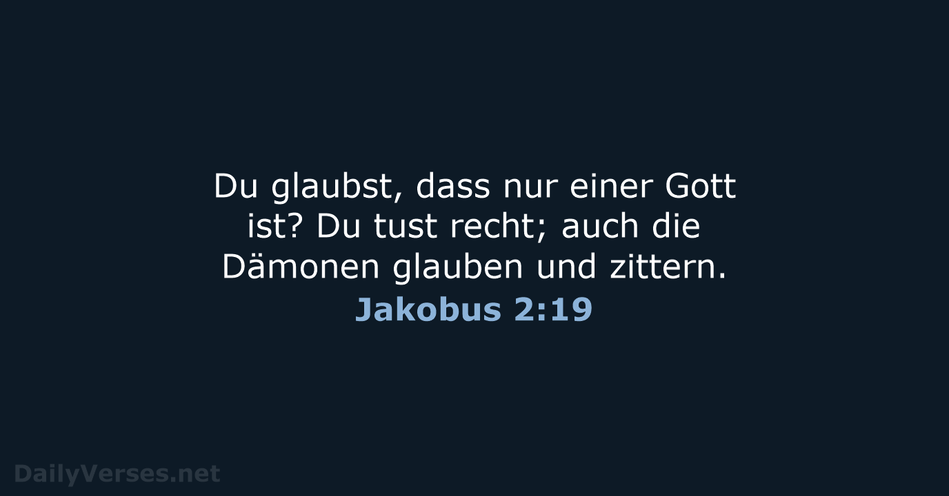 Jakobus 2:19 - ELB