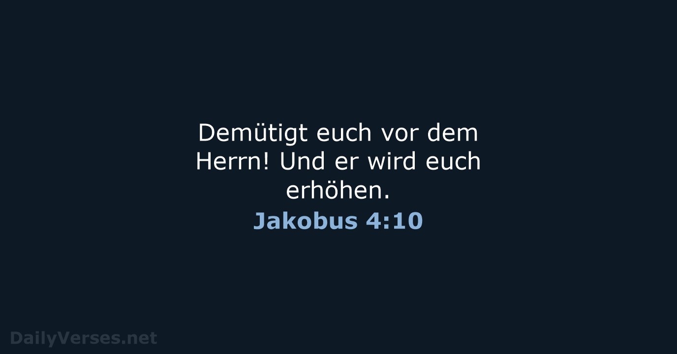 Jakobus 4:10 - ELB
