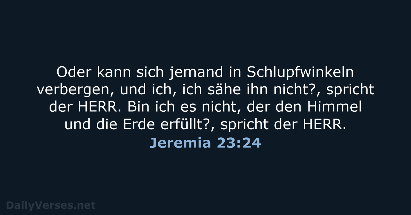 Jeremia 23:24 - ELB