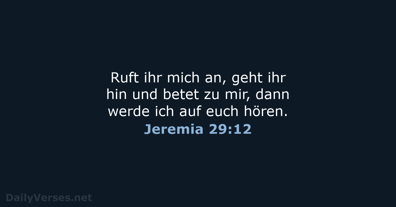 Jeremia 29:12 - ELB