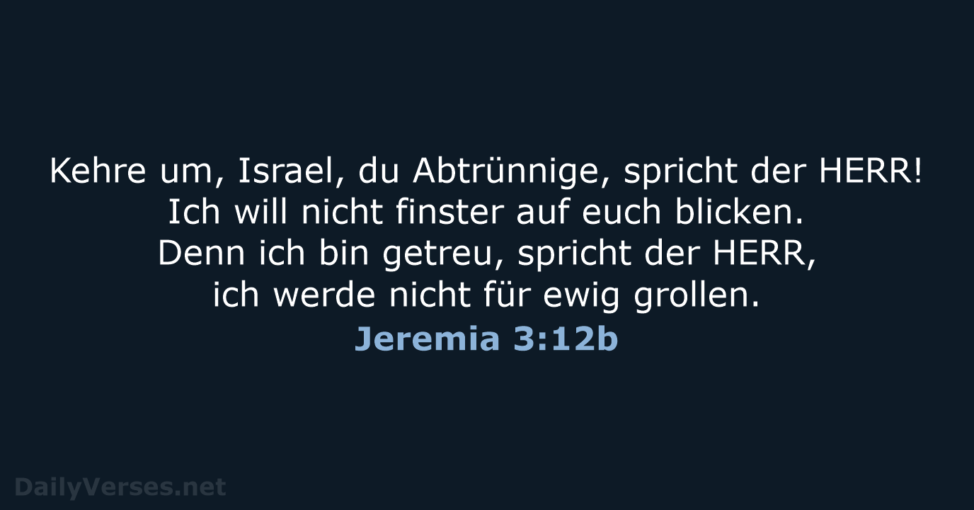 Jeremia 3:12b - ELB
