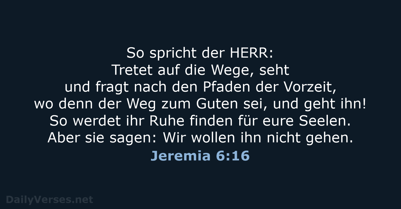 Jeremia 6:16 - ELB
