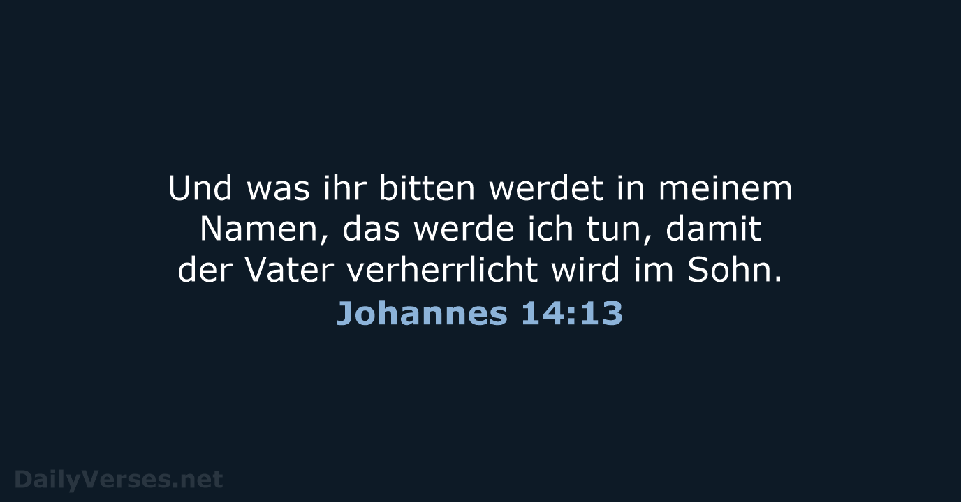 Johannes 14:13 - ELB