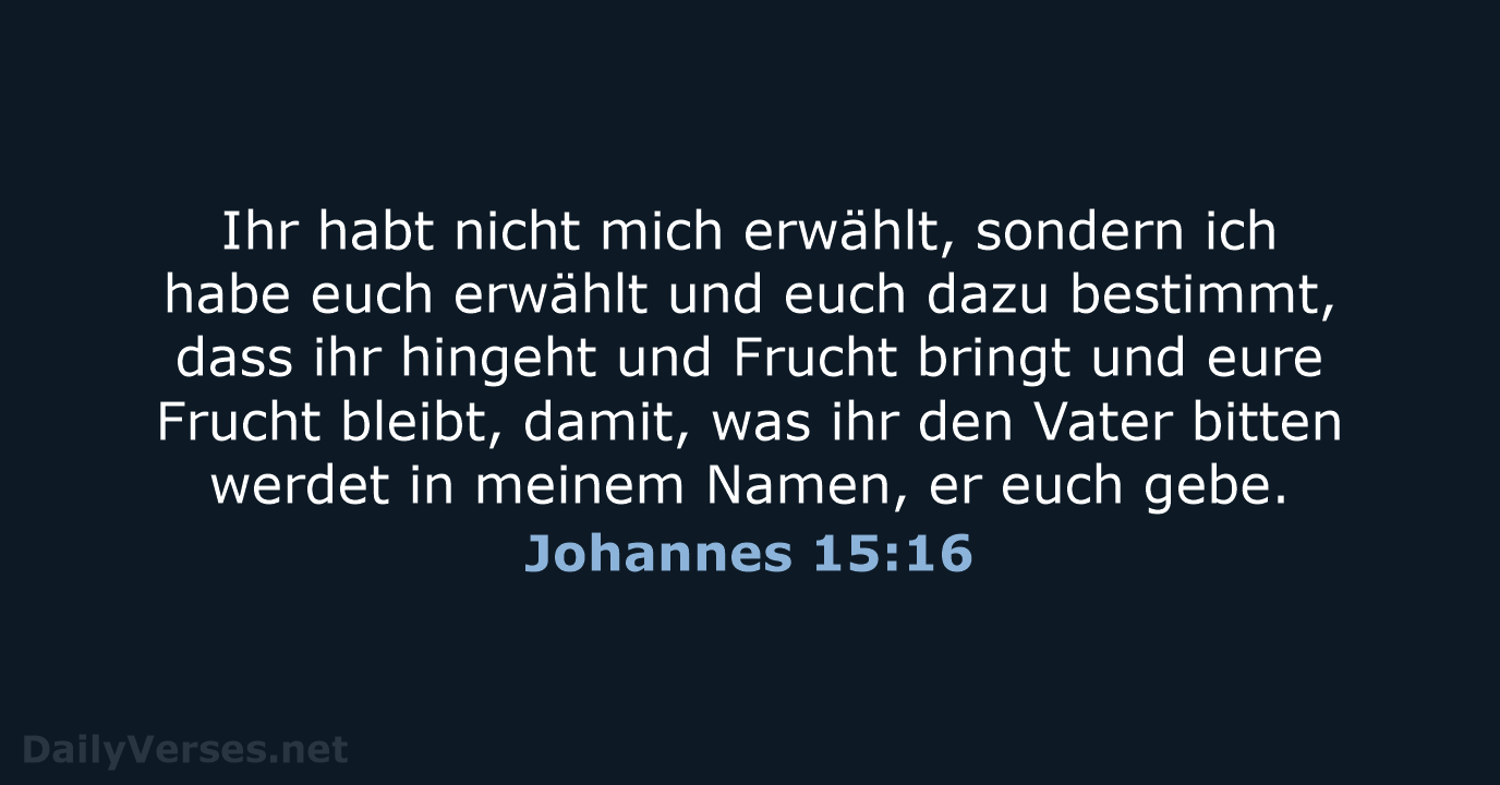 Johannes 15:16 - ELB