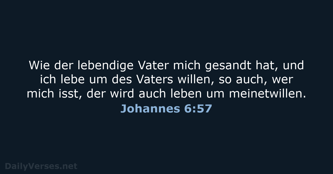 Johannes 6:57 - ELB