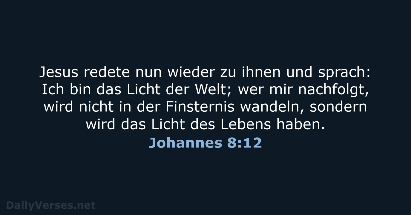 Johannes 8:12 - ELB