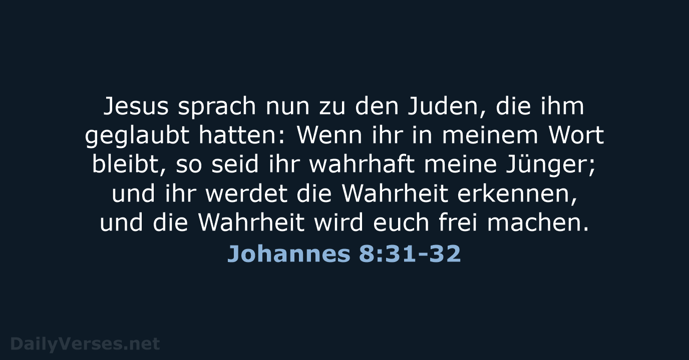 Johannes 8:31-32 - ELB