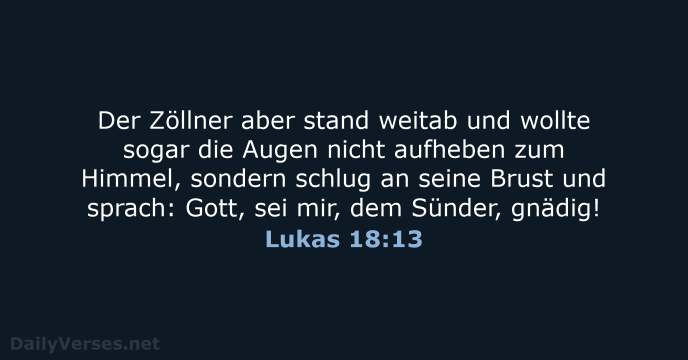 Lukas 18:13 - ELB