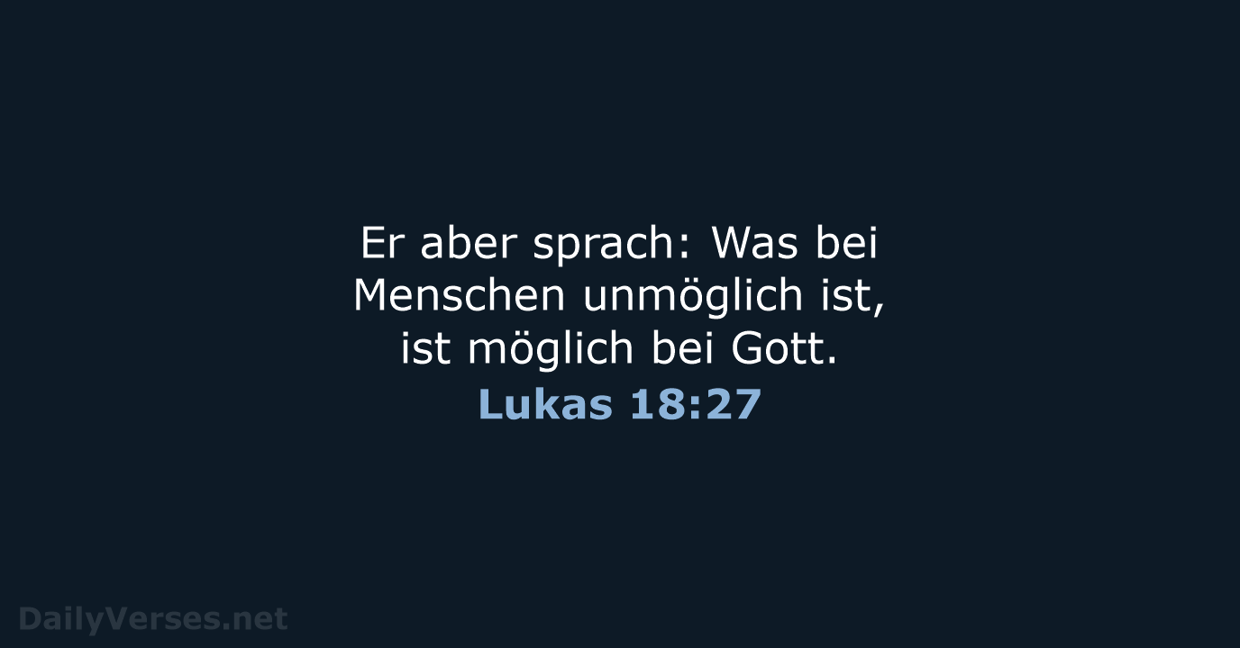 Lukas 18:27 - ELB