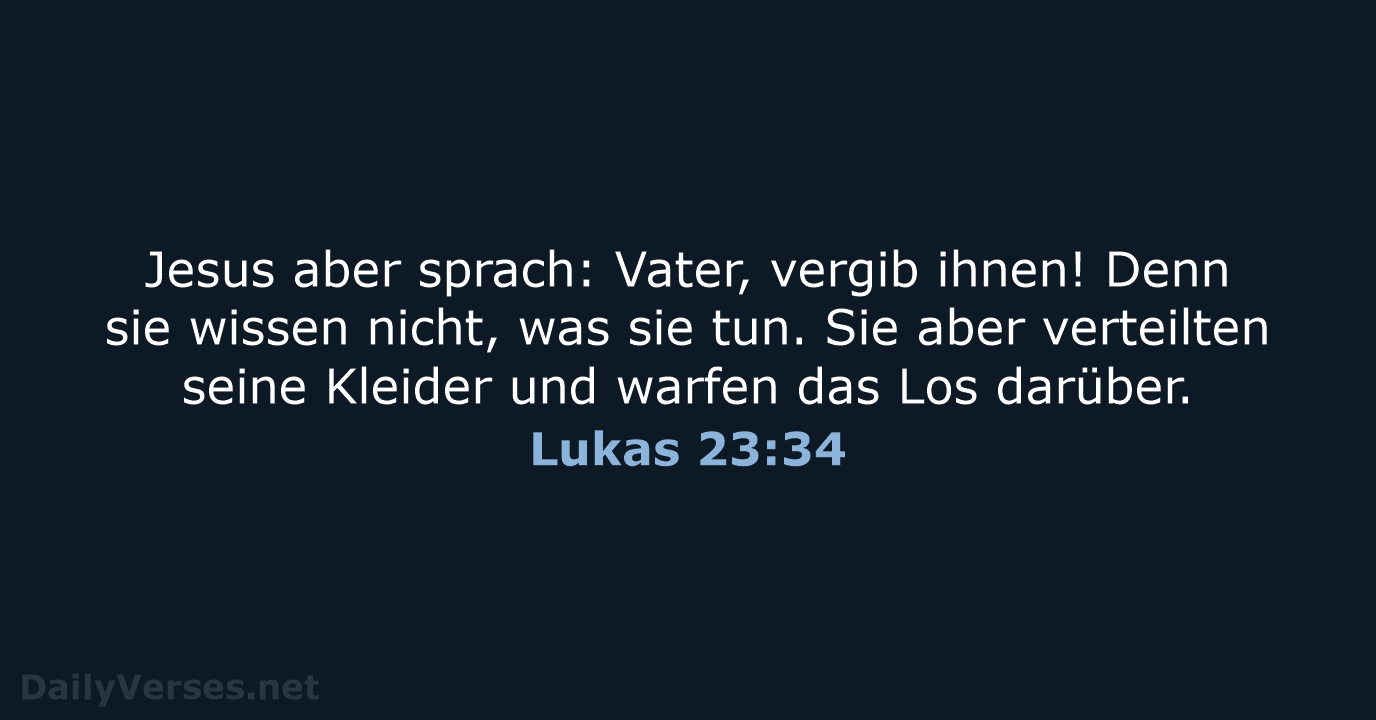 Lukas 23:34 - ELB