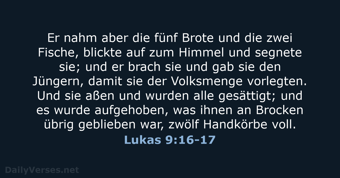 Lukas 9:16-17 - ELB