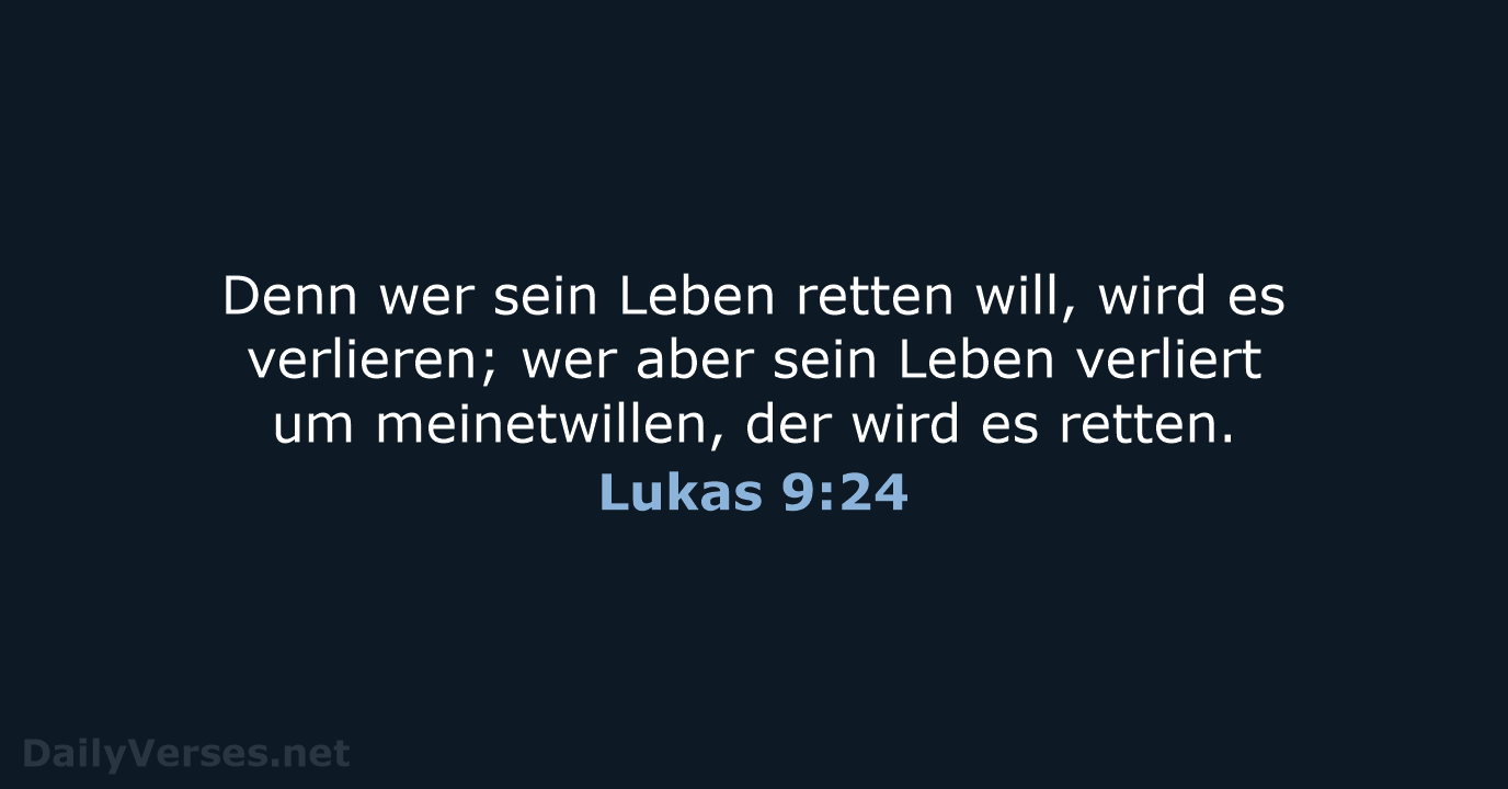 Lukas 9:24 - ELB