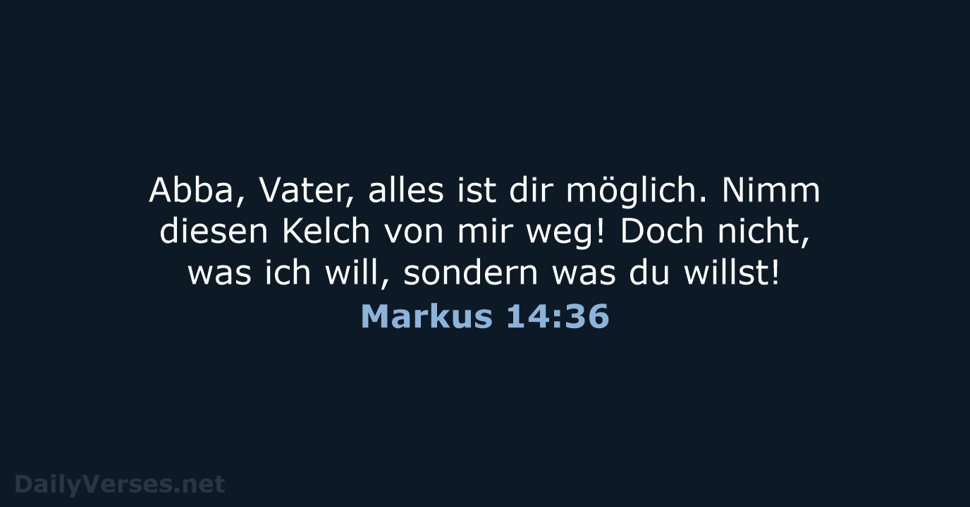 Markus 14:36 - ELB