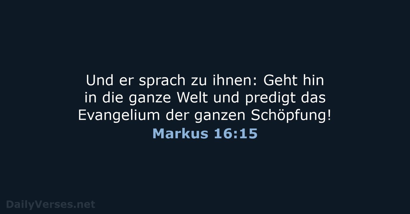 Markus 16:15 - ELB