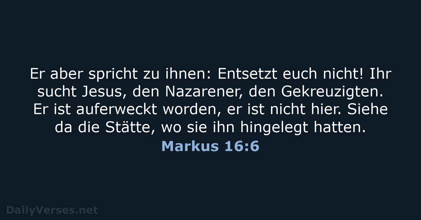 Markus 16:6 - ELB