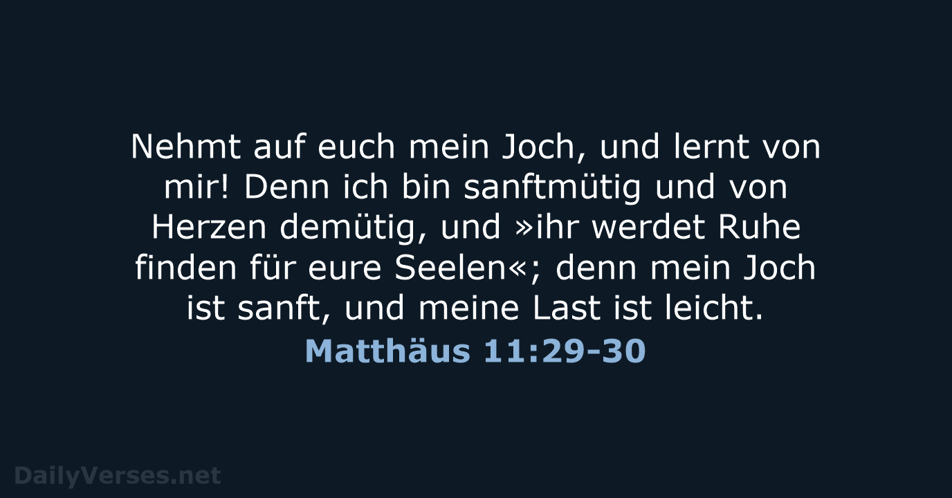 Matthäus 11:29-30 - ELB