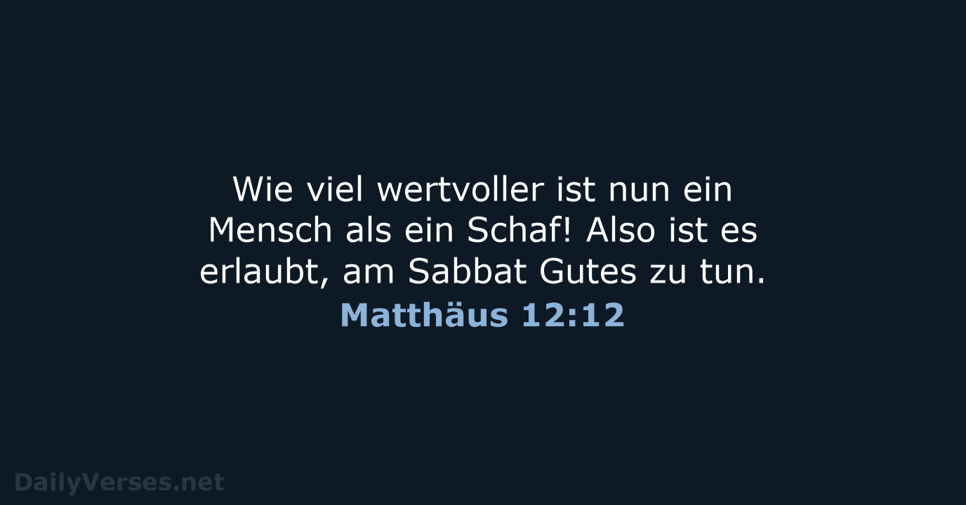 Matthäus 12:12 - ELB