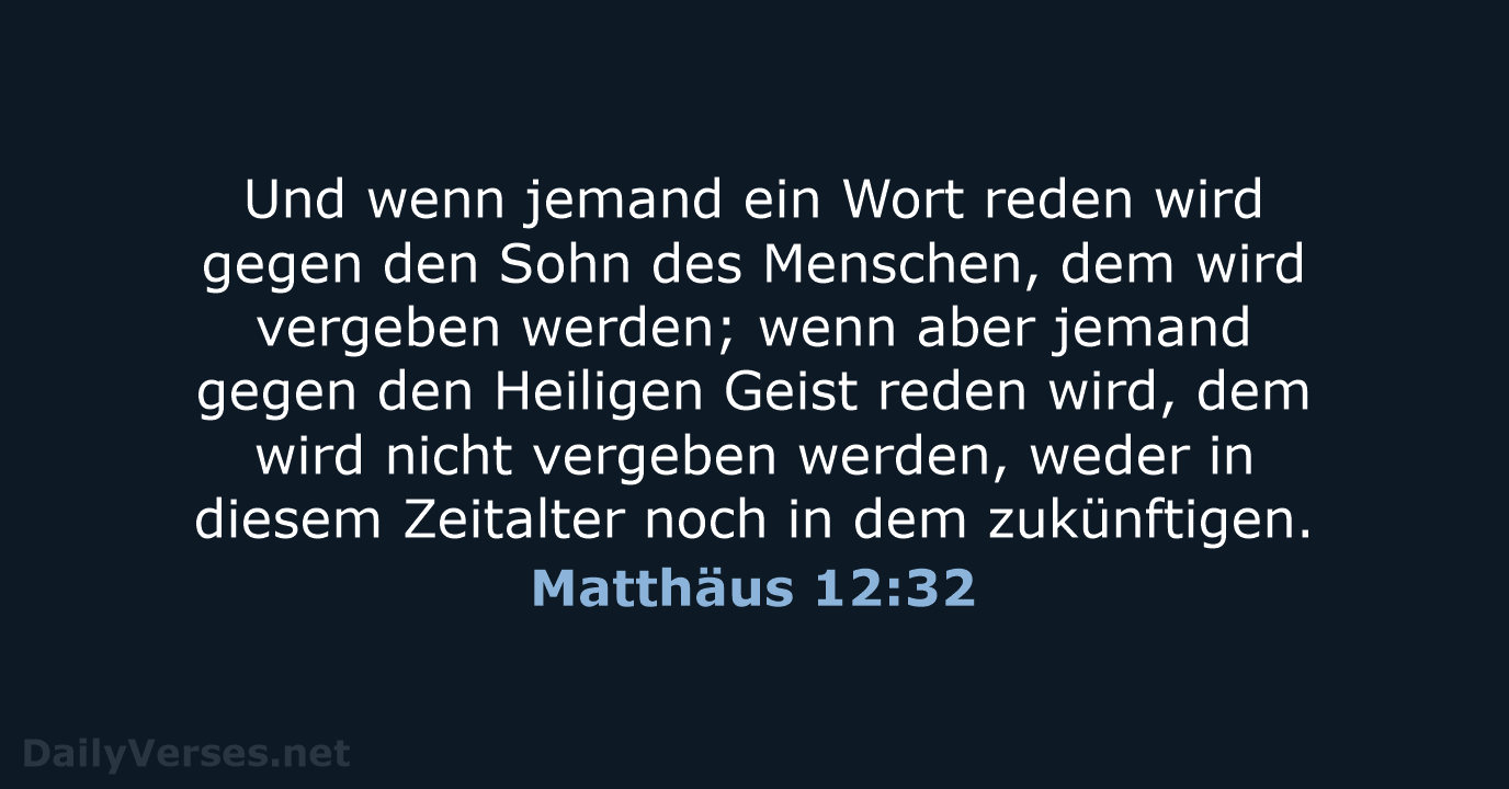 Matthäus 12:32 - ELB