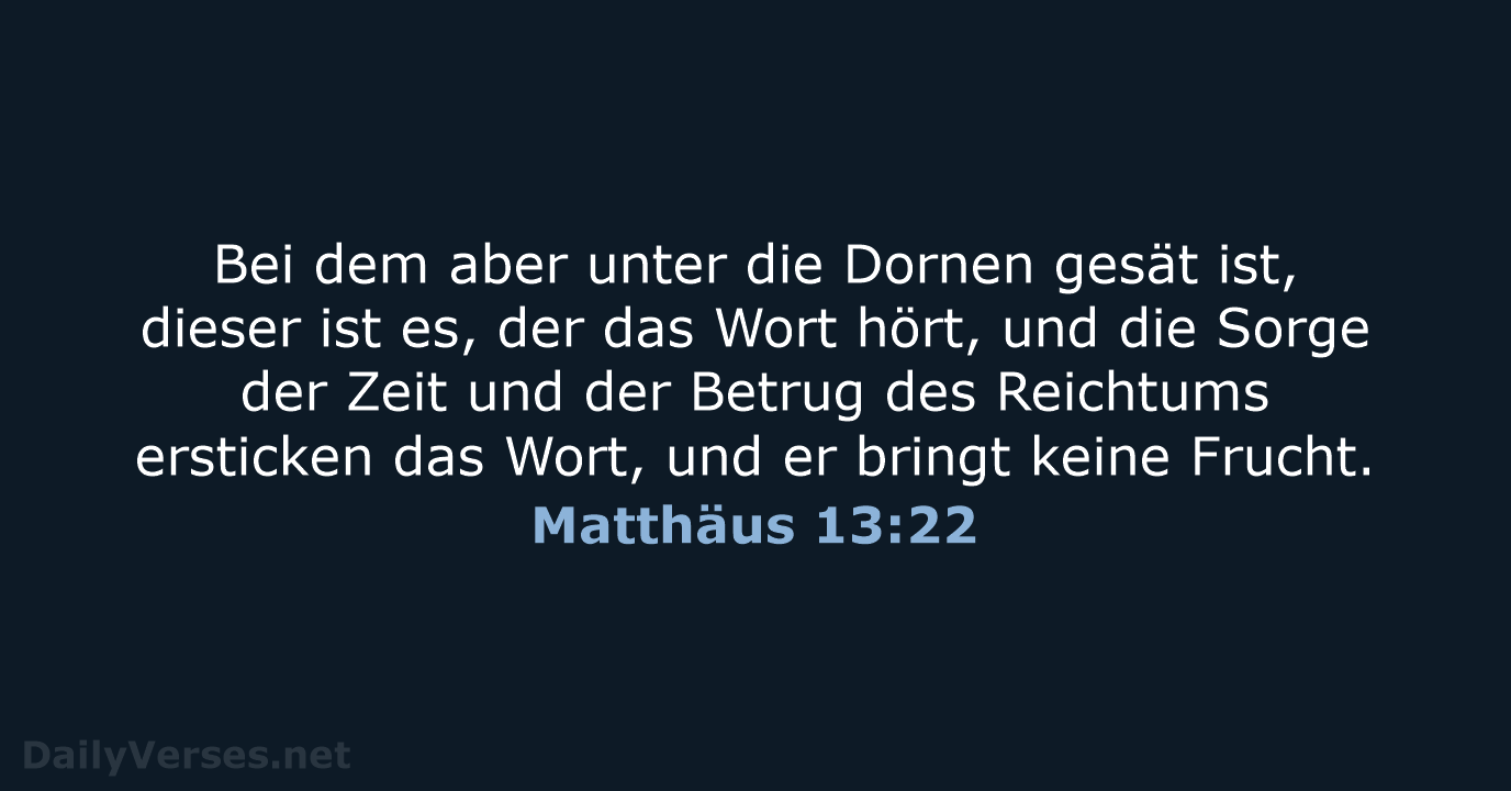 Matthäus 13:22 - ELB