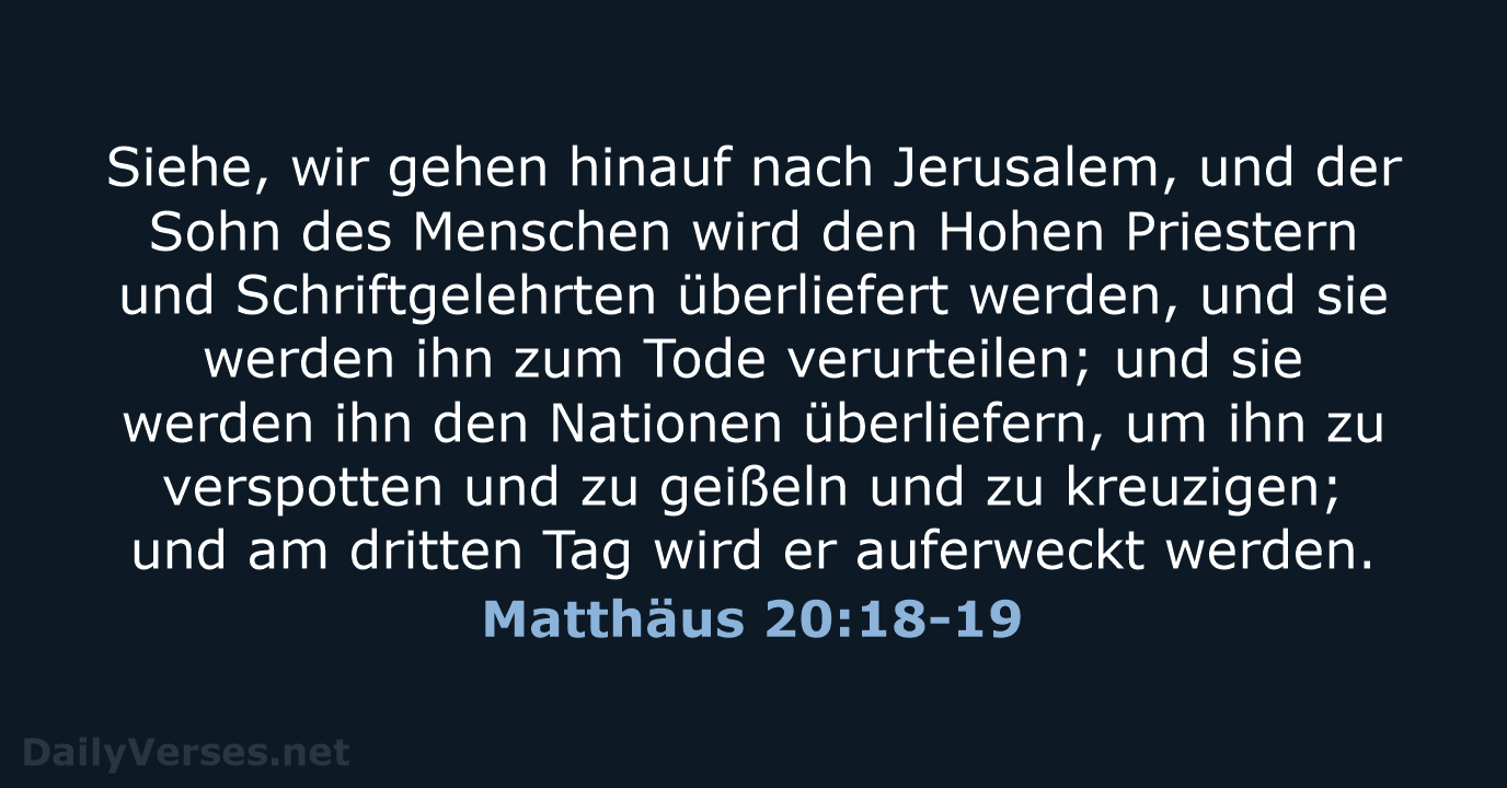 Matthäus 20:18-19 - ELB