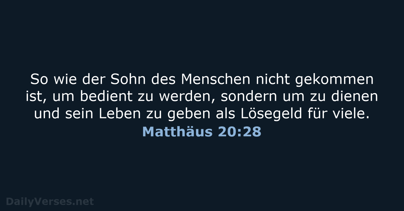 Matthäus 20:28 - ELB