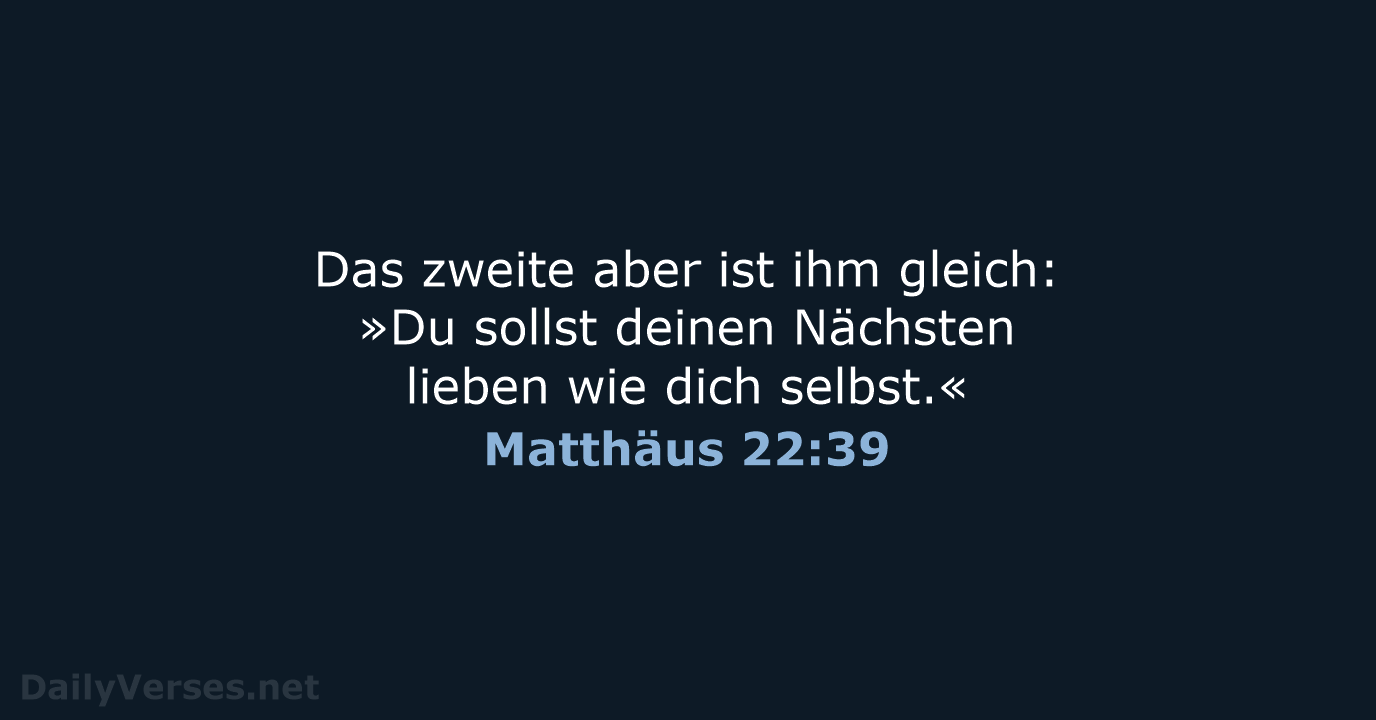 Matthäus 22:39 - ELB