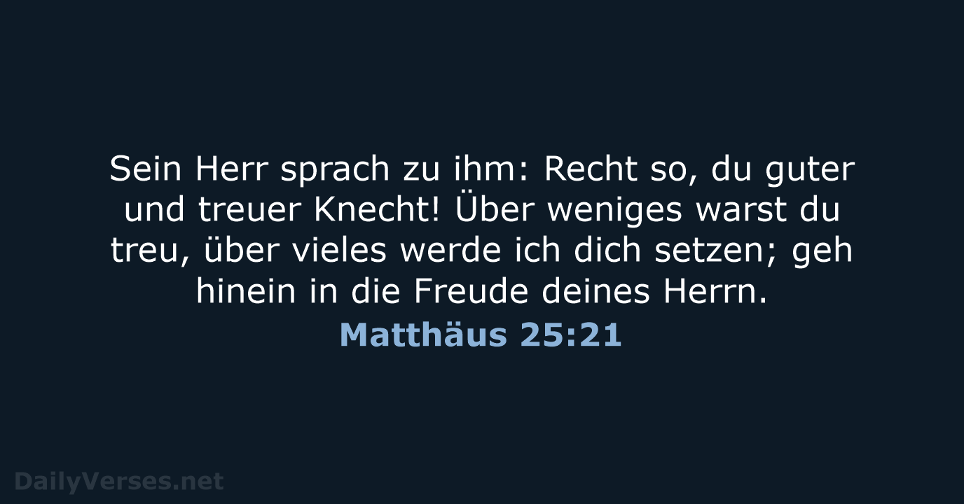 Matthäus 25:21 - ELB
