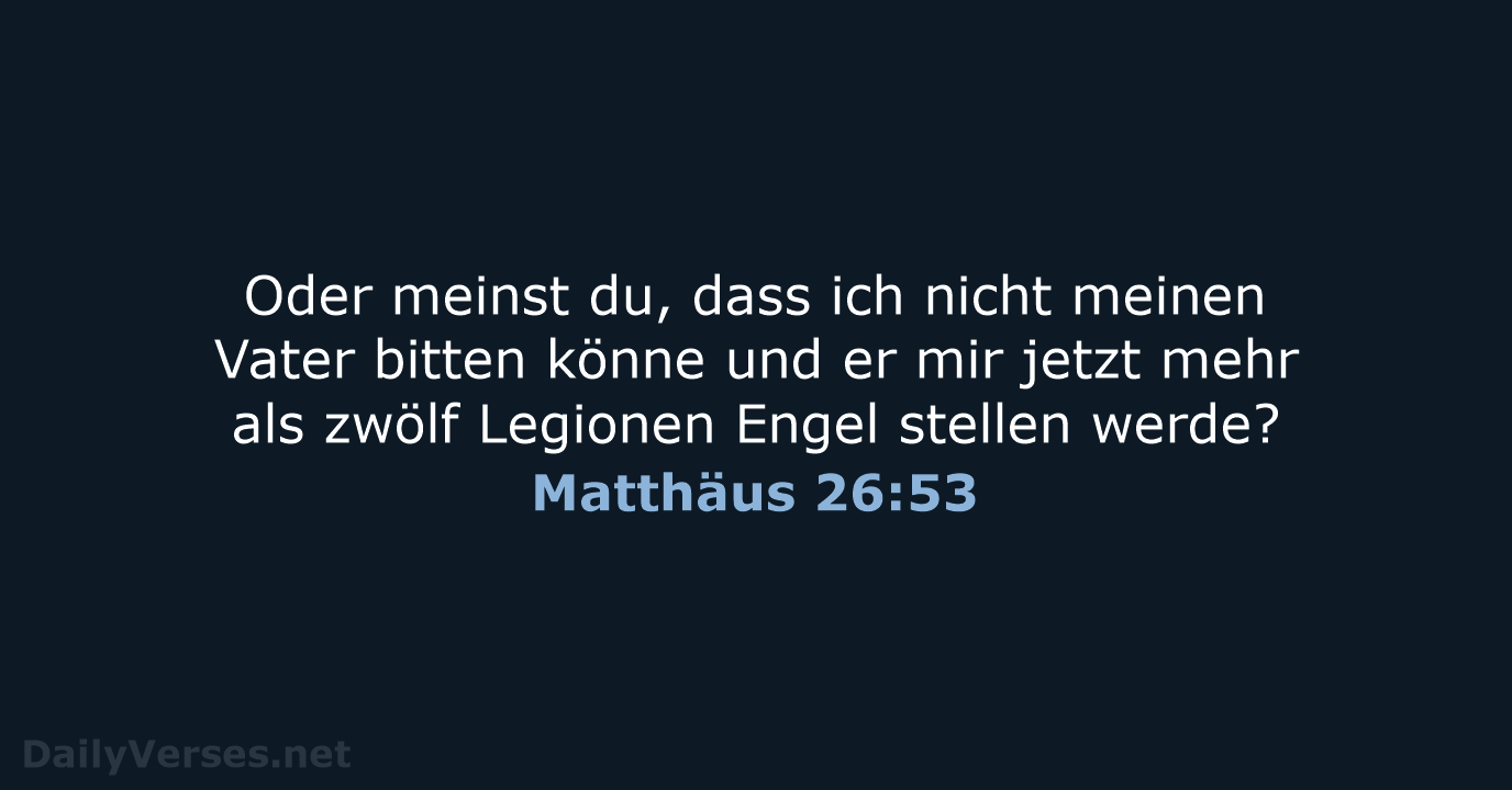 Matthäus 26:53 - ELB