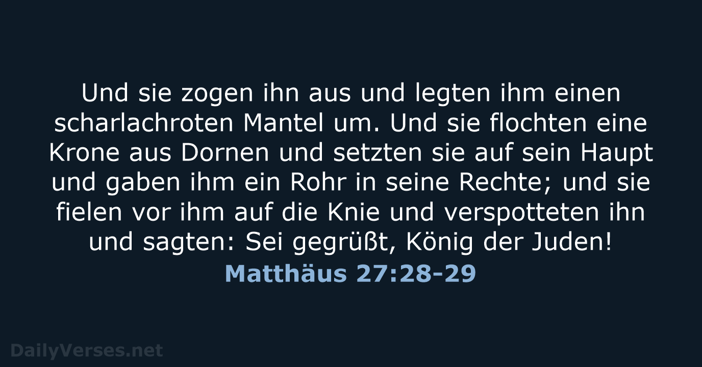 Matthäus 27:28-29 - ELB