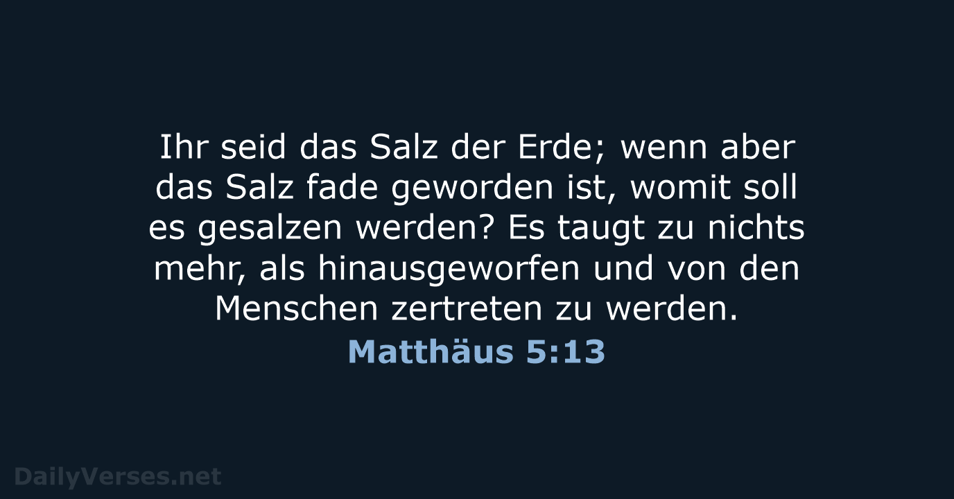 Matthäus 5:13 - ELB