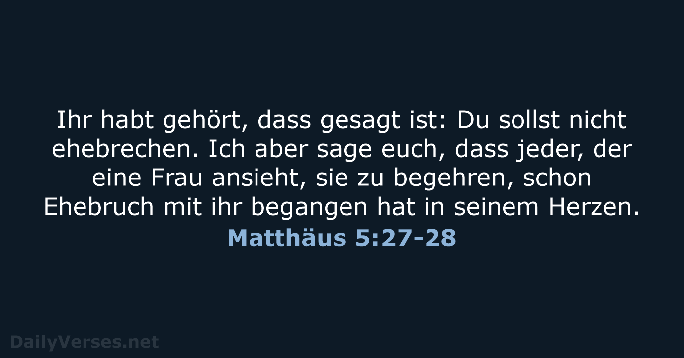 Matthäus 5:27-28 - ELB