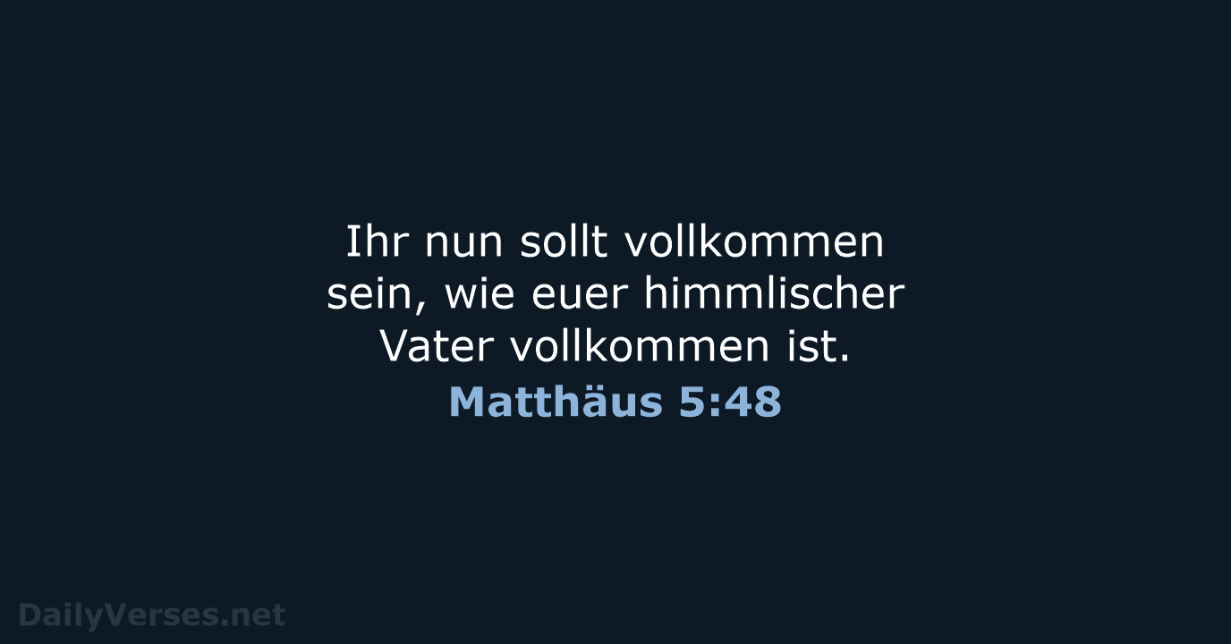 Matthäus 5:48 - ELB