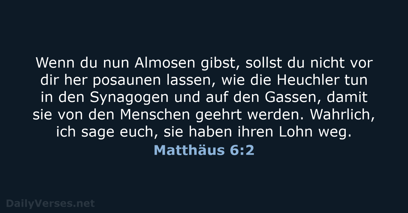 Matthäus 6:2 - ELB