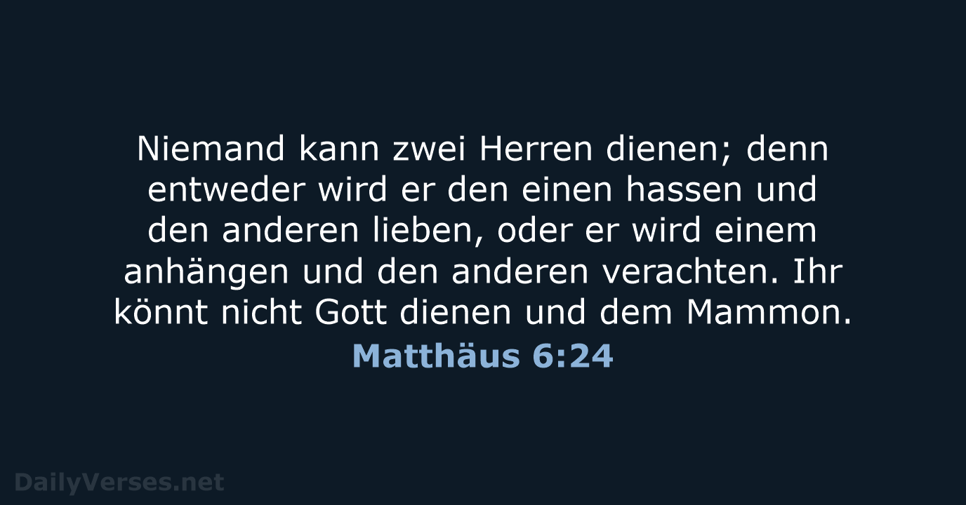 Matthäus 6:24 - ELB