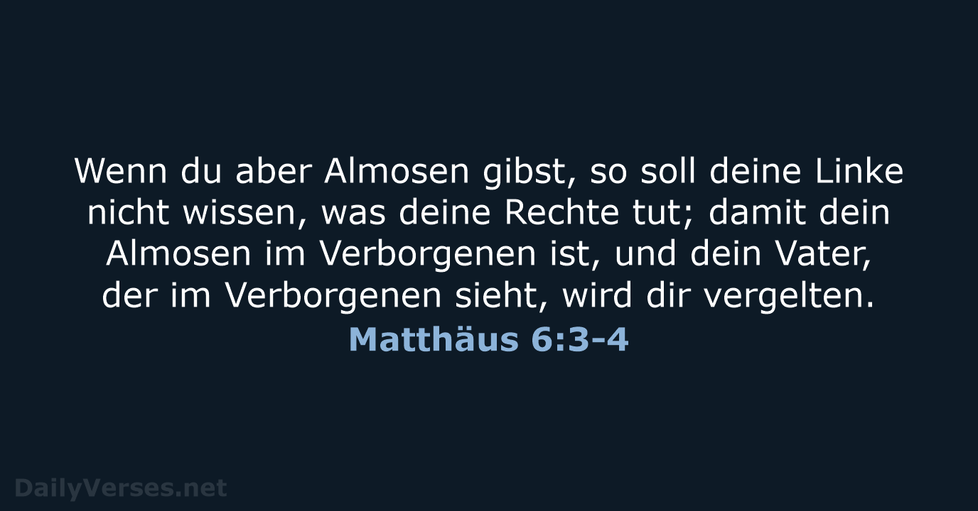 Matthäus 6:3-4 - ELB
