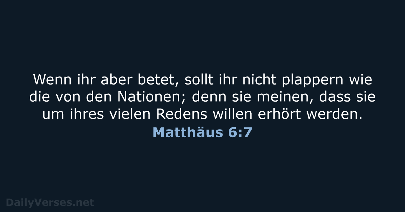 Matthäus 6:7 - ELB