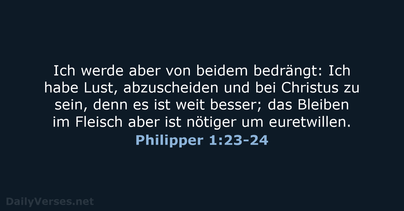 Philipper 1:23-24 - ELB