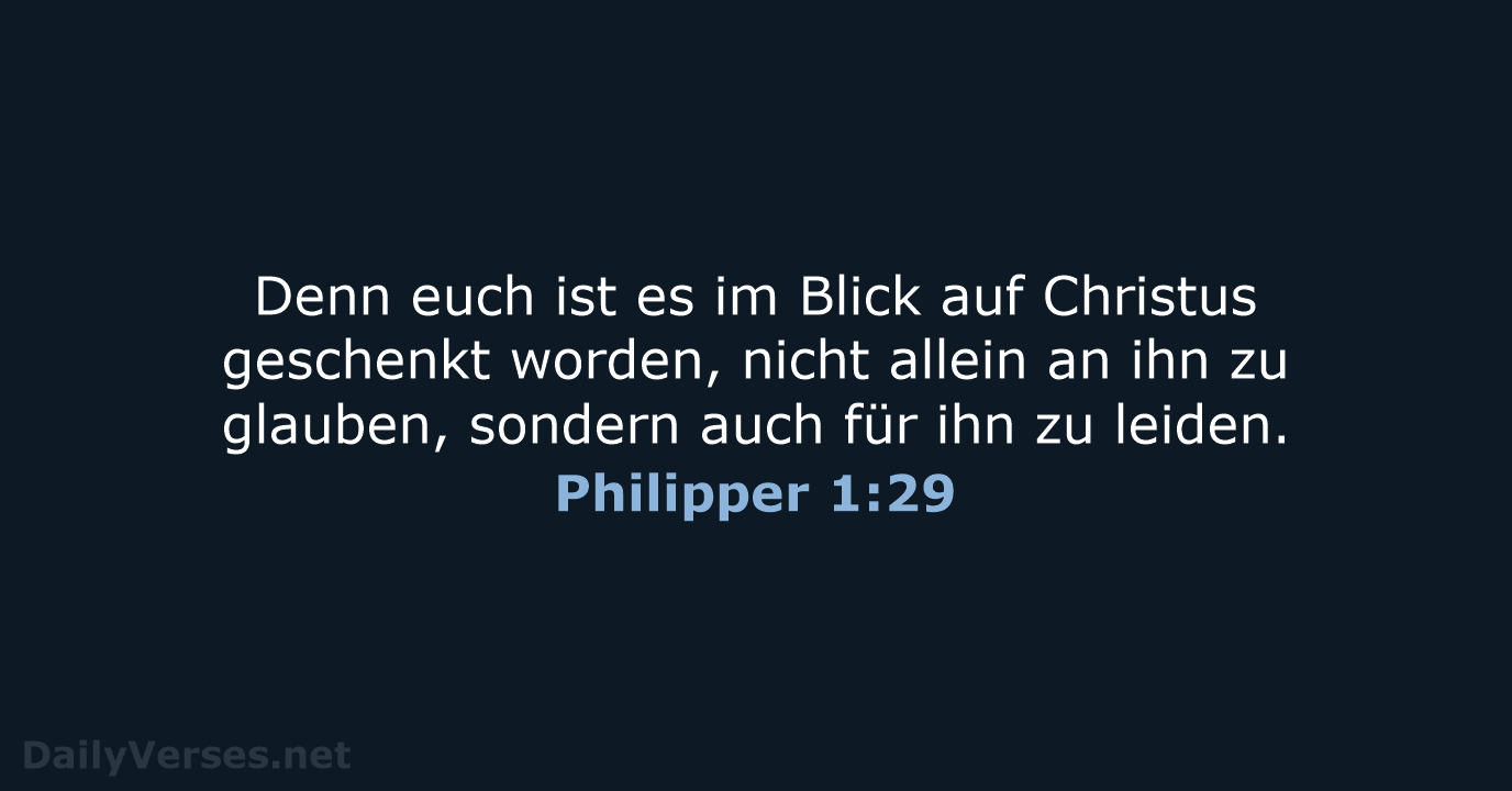 Philipper 1:29 - ELB