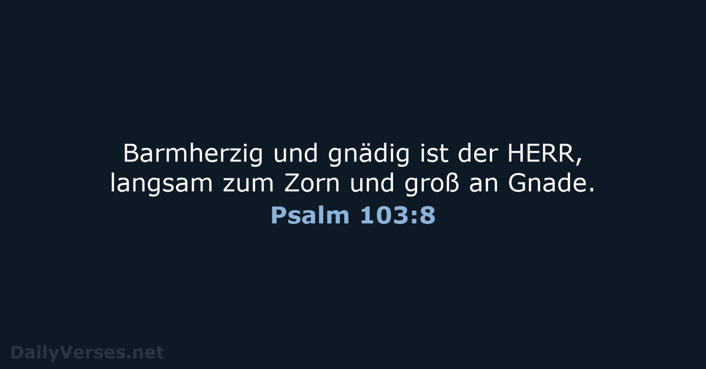 Psalm 103:8 - ELB
